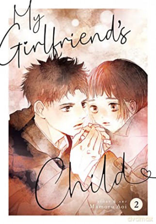 My Girlfriends Child Vol 2 - Mamoru Aoi [KSIĄŻKA]