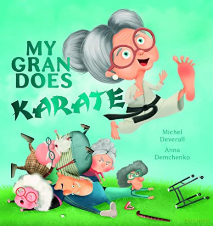 My Gran Does Karate - Michel Deverall [KSIĄŻKA]