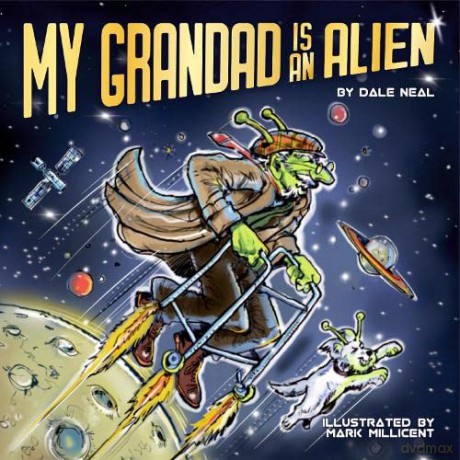My Grandad Is An Alien - Dale Neal [KSIĄŻKA]