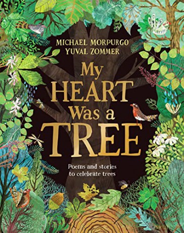 My Heart Was A Tree - Michael Morpurgo [KSIĄŻKA]