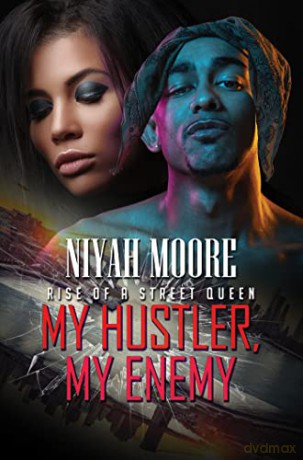 My Hustler My Enemy - Niyah Moore [KSIĄŻKA]