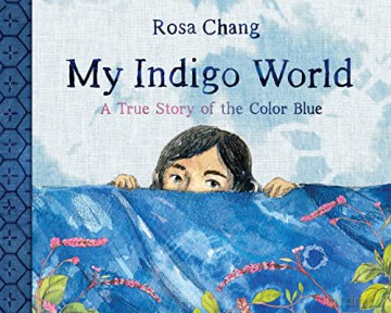 My Indigo World - Rosa Chang [KSIĄŻKA]