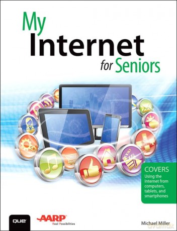 My Internet For Seniors - Michael Miller [KSIĄŻKA]