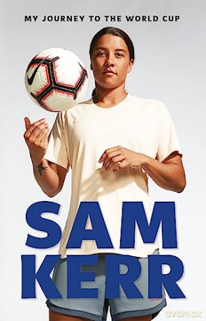 My Journey To The World Cup Pa - Sam Kerr [KSIĄŻKA]