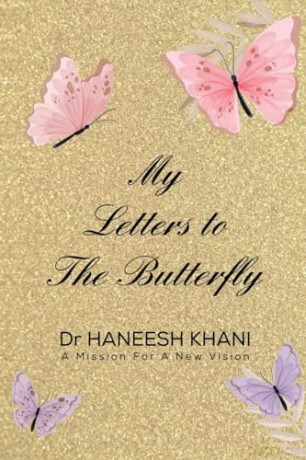 My Letters To The Butterfly - Haneesh Khani [KSIĄŻKA]