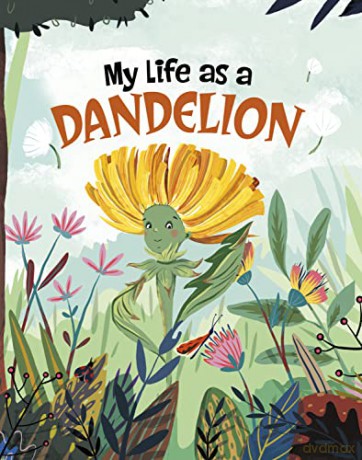 My Life As A Dandelion - John Sazaklis [KSIĄŻKA]