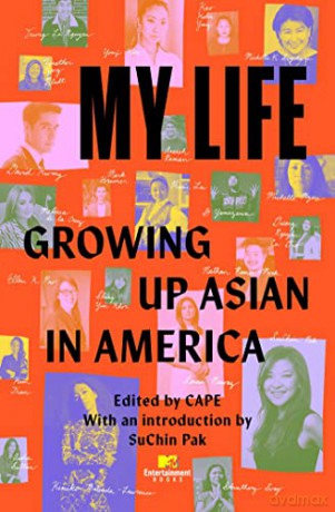My Life Growing Up Asian In America - Cape (Coalition Of A [KSIĄŻKA]