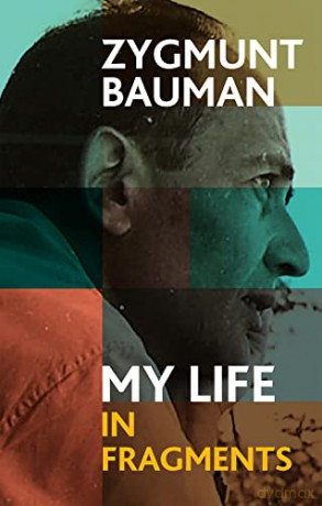 My Life In Fragments - Zygmunt Bauman [KSIĄŻKA]