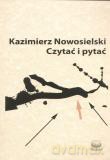 Czytać i Pytać - Nowosielski K. [KSIĄŻKA]