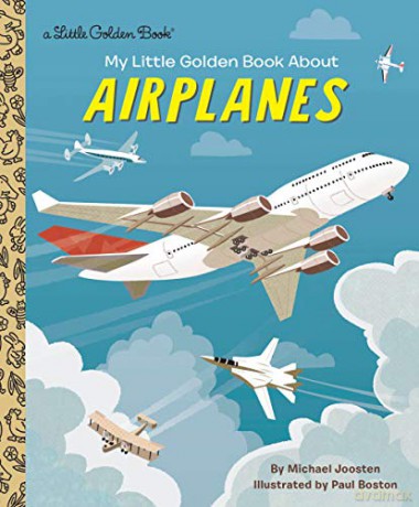 My Little Golden Book About Airplanes - Michael Joosten [KSIĄŻKA]
