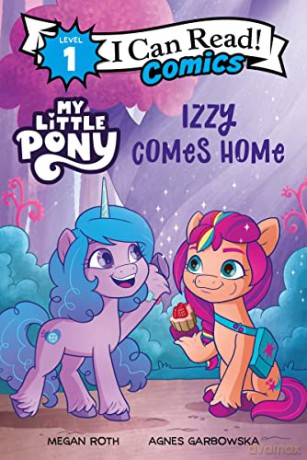 My Little Pony Izzy Comes Home - Hasbro [KSIĄŻKA]