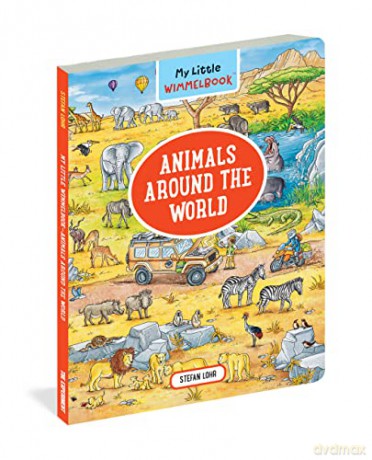 My Little Wimmelbook Animals Around The - Stefan Lohr [KSIĄŻKA]