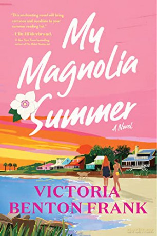 My Magnolia Summer - Victoria Bent Frank [KSIĄŻKA]