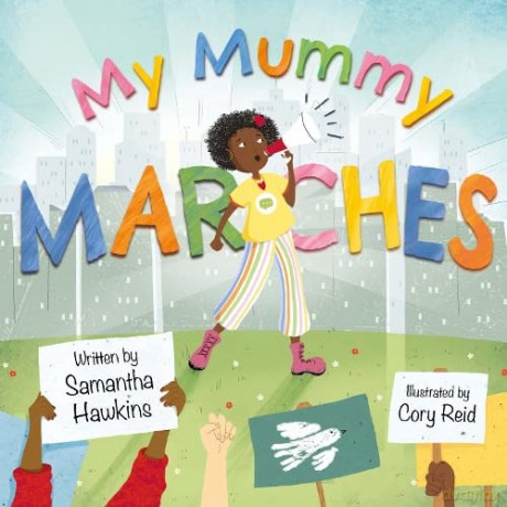 My Mummy Marches - Samantha Hawkins [KSIĄŻKA]