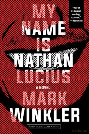 My Name Is Nathan Lucius - Mark Winkler [KSIĄŻKA]