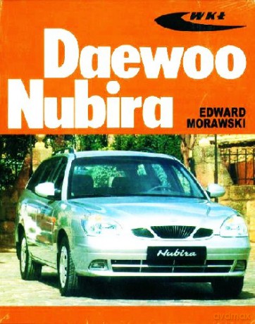 Daewoo Nubira - Morawski Edwar [KSIĄŻKA]