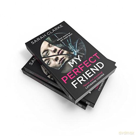 My Perfect Friend - Sarah Clarke [KSIĄŻKA]