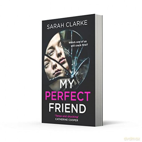 My Perfect Friend - Sarah Clarke [KSIĄŻKA]