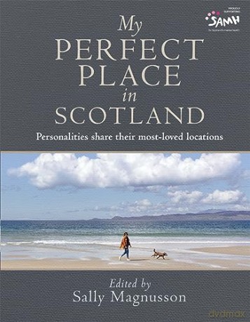 My Perfect Place In Scotland - Sally Magnusson [KSIĄŻKA]
