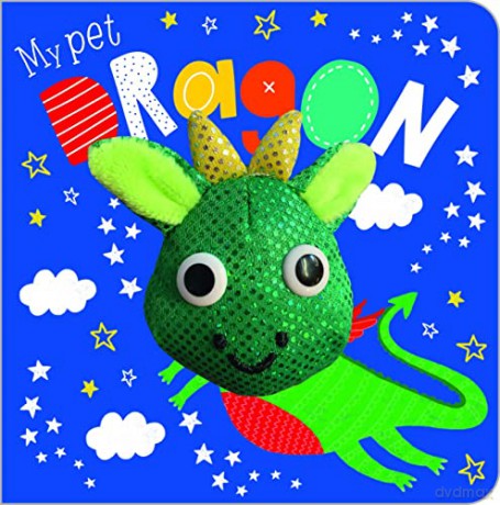 My Pet Dragon Finger Puppet Book [KSIĄŻKA]