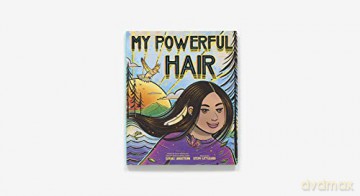 My Powerful Hair - Carole Lindstrom [KSIĄŻKA]