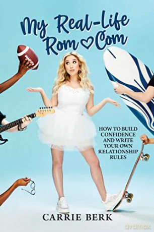 My Real Life Rom Com - Carrie Berk [KSIĄŻKA]