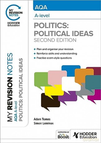 My Revision Notes Aqa A-Level Politics - Adam Tomes Simon Lem [KSIĄŻKA]