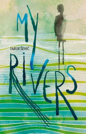 My Rivers - Faruk Sehic [KSIĄŻKA]