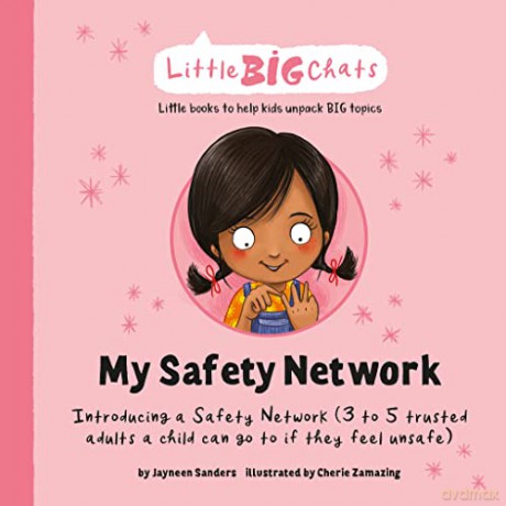 My Safety Network: Introducing A Safety - Jayneen Sanders [KSIĄŻKA]