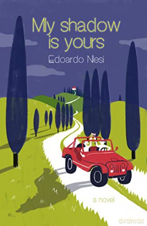 My Shadow Is Yours A Novel - Edoardo Nesi [KSIĄŻKA]
