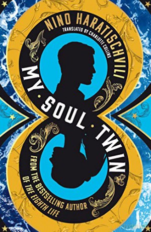 My Soul Twin - Nino Haratischvili [KSIĄŻKA]