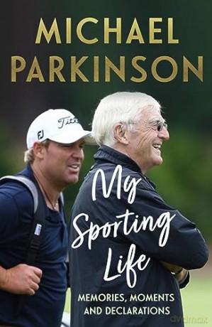 My Sporting Life - Michael Parkinson [KSIĄŻKA]