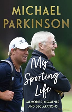 My Sporting Life - Michael Parkinson [KSIĄŻKA]