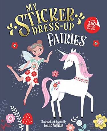 My Sticker Dress Up Fairies - Louise Anglicas [KSIĄŻKA]