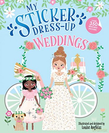 My Sticker Dress Up Weddings - Louise Anglicas [KSIĄŻKA]