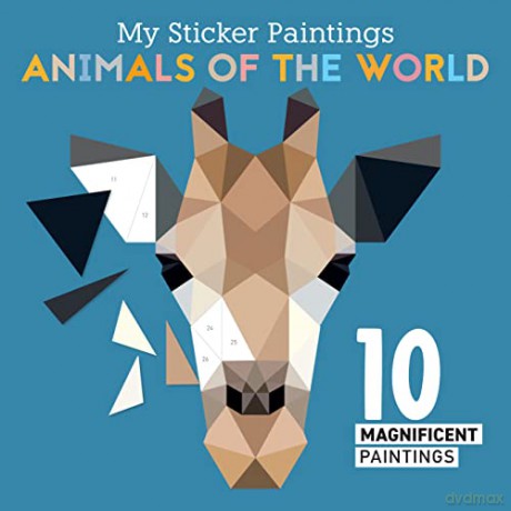 My Sticker Paintings Animals Of/World - Clorophyl Editions [KSIĄŻKA]