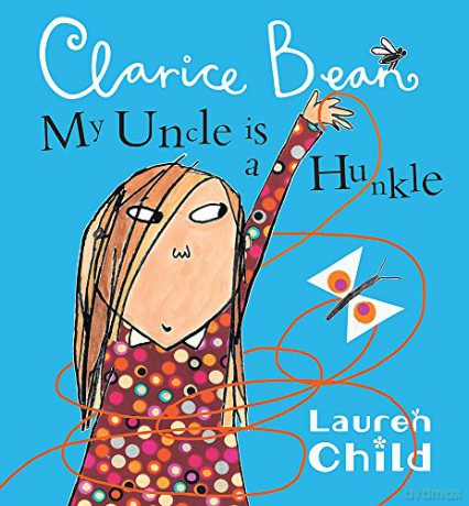 My Uncle Is A Hunkle - Lauren Child [KSIĄŻKA]