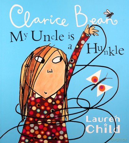 My Uncle Is A Hunkle - Lauren Child [KSIĄŻKA]