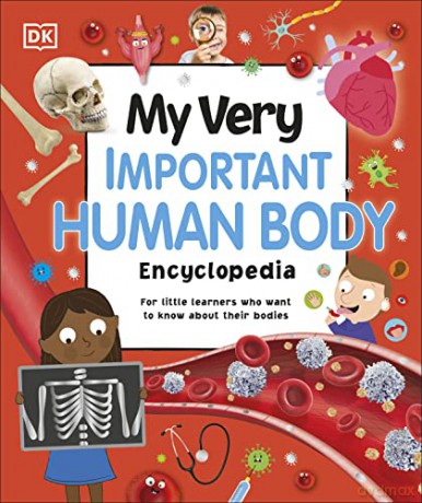 My Very Important Human Body Encyclopedi [KSIĄŻKA]