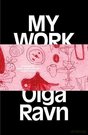 My Work - Olga Ravn [KSIĄŻKA]