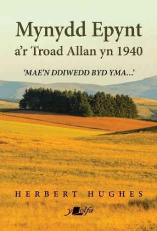 Mynydd Epynt Ar Troad Allan Yn 1940 - Herbert Hughes [KSIĄŻKA]