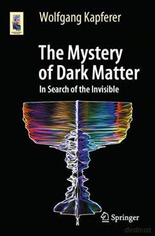 Mystery Of Dark Matter - Wolfgang Kapferer [KSIĄŻKA]