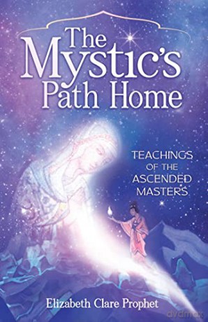 Mystics Path Home - Elizabeth C Prophet [KSIĄŻKA]