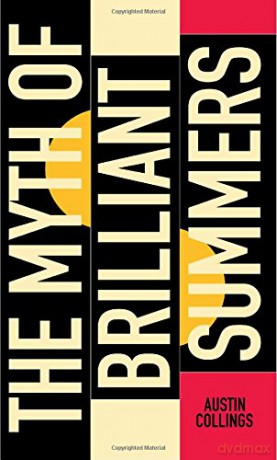 Myth Of Brilliant Summers - Austin Collings [KSIĄŻKA]