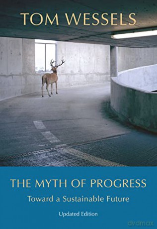 Myth Of Progress - Tom Wessels [KSIĄŻKA]