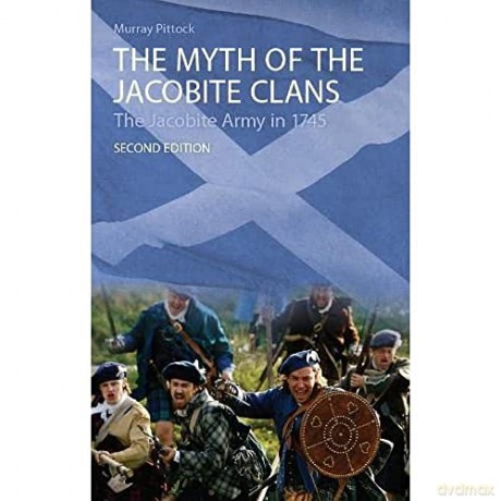 Myth Of The Jacobite Clans - Murray Pittock [KSIĄŻKA]