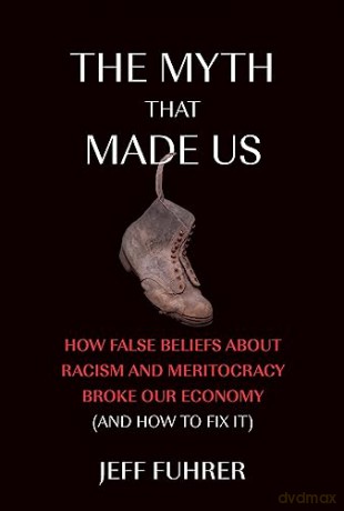 Myth That Made Us - Jeff Fuhrer [KSIĄŻKA]