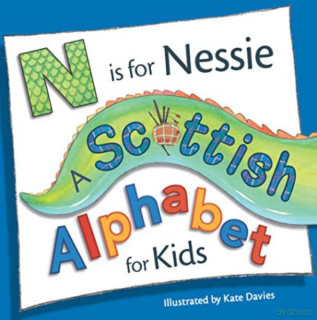 N Is For Nessie A Scottish Alphabet For - Kate Davies [KSIĄŻKA]