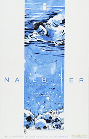 Nailbiter Volume 2 Bloody Hands - Joshua Williamson [KSIĄŻKA]