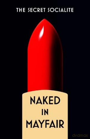Naked In Mayfair - Secret Socialite [KSIĄŻKA]